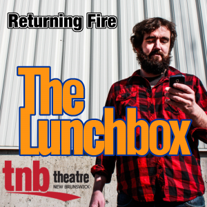 LunchBox-ReturningFireTNB