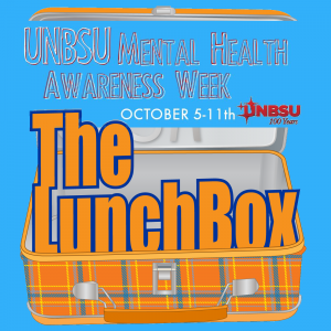 LunchBox-UNBSU-MentalHealthAwarenessWeek