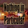 Nothing in Particular Christmas